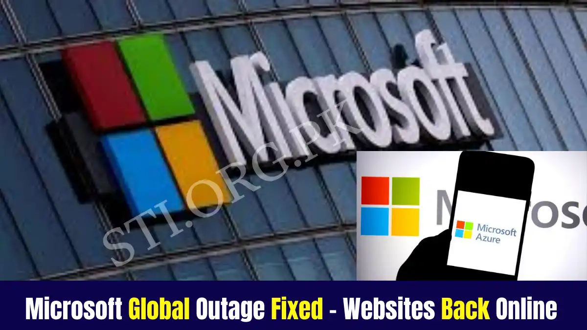 Microsoft Global Outage Fixed
