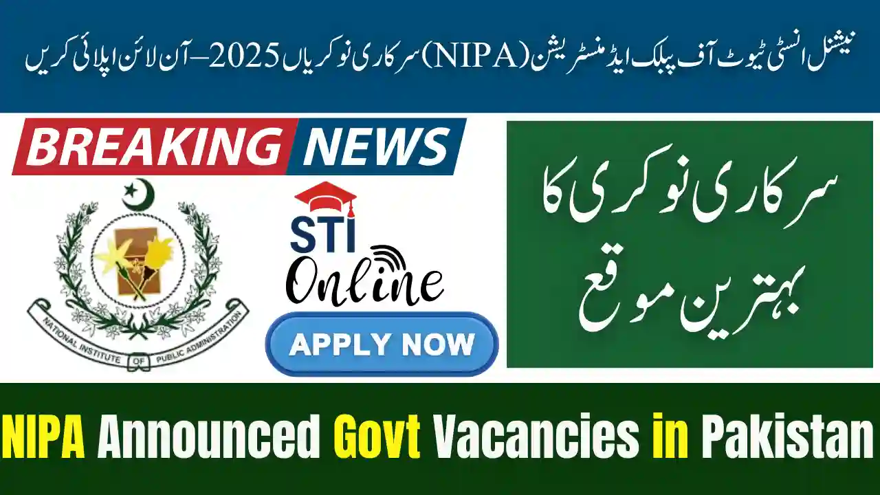 NIPA Announced Govt Vacancies in Pakistan