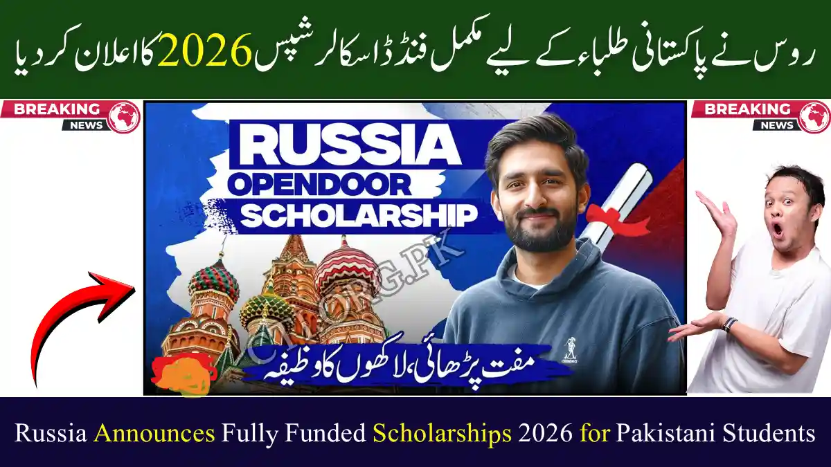 Russia Announces Fully Funded Scholarships 2026 for Pakistani Students