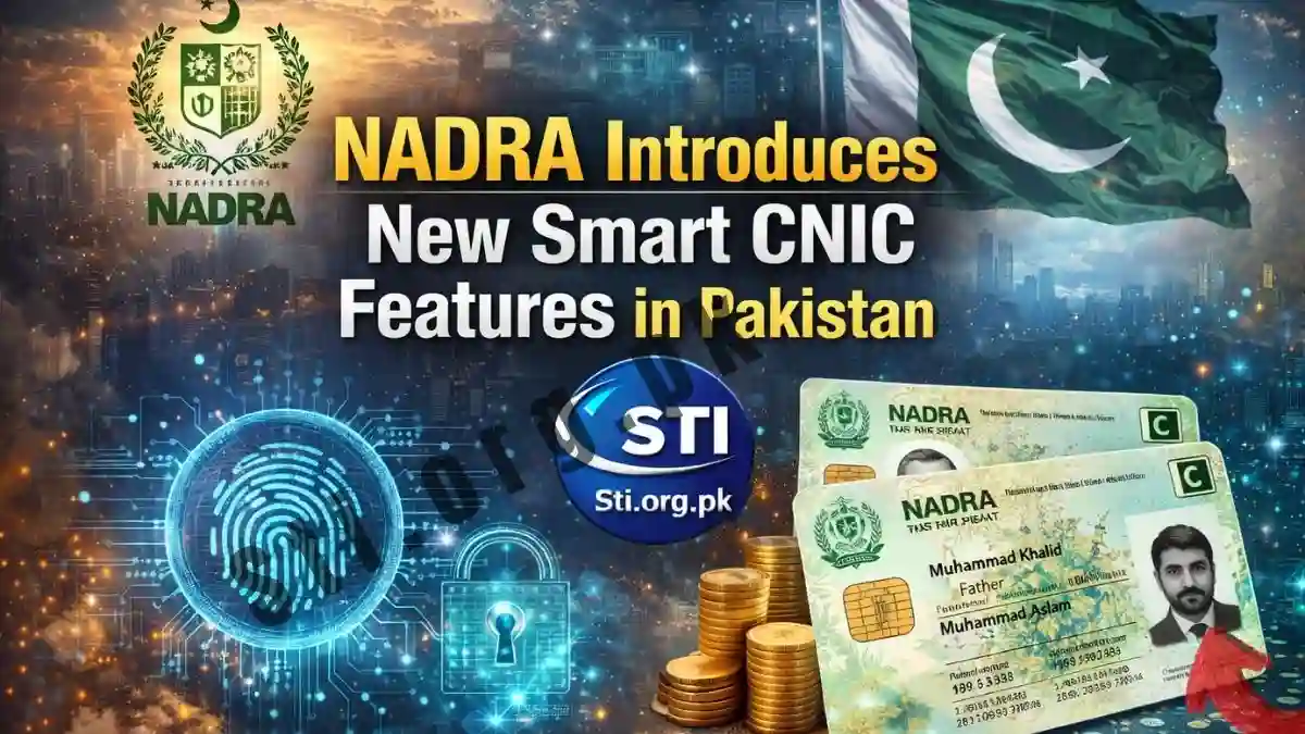 NADRA Introduces New Smart CNIC Features in Pakistan