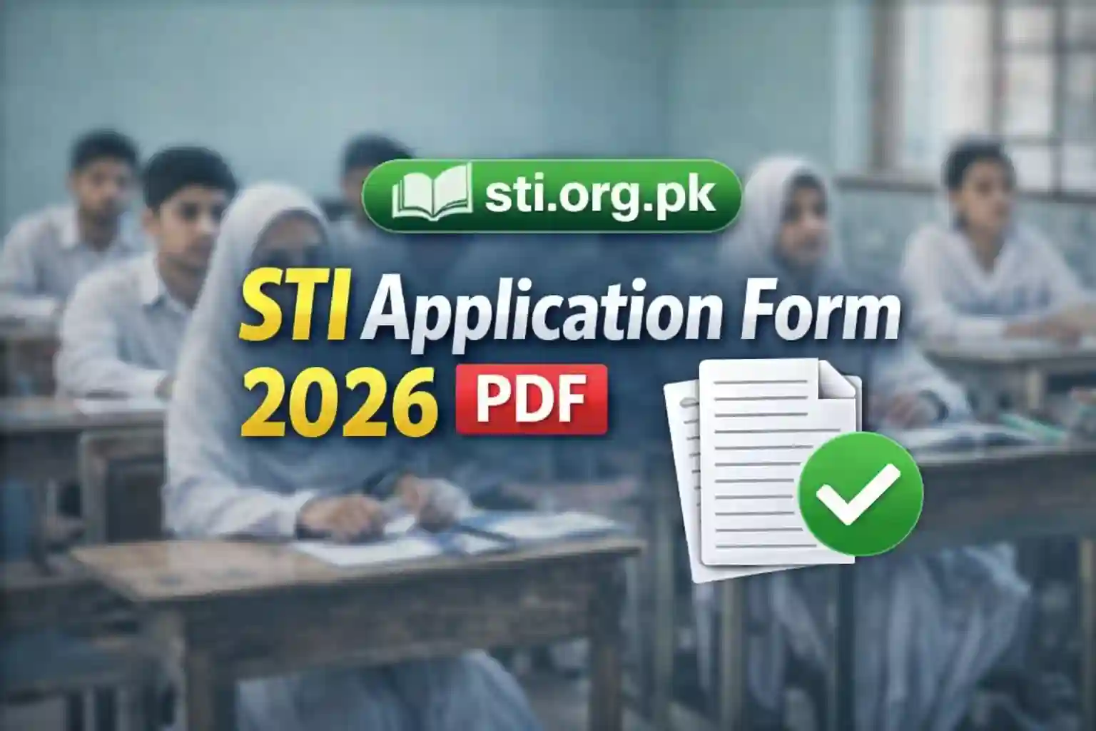 STI Application Form 2026 PDF