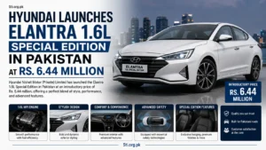 Hyundai Launches Elantra 1.6L Special Edition in Pakistan at Rs. 6.44 Million
