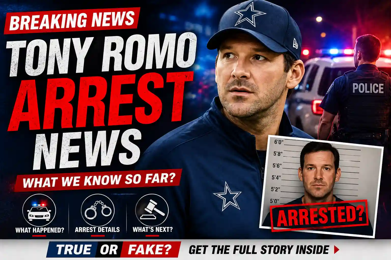 Tony Romo Arrest News Is the Viral Story True or Fake