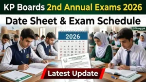 KP Boards 2nd Annual Exams 2026 – Date Sheet, Schedule & Latest Update