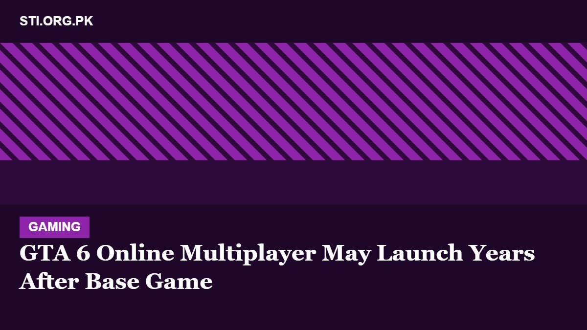 GTA 6 Online Multiplayer May Launch Years After Base Game GTA 6 Online Multiplayer May Launch Years After Base Game