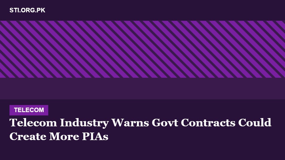 Telecom Industry Warns Govt Contracts Could Create More PIAs