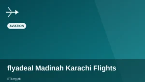 flyadeal Launches Madinah-Karachi Flights, Pakistan Routes Hit 7
