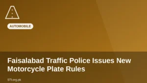 Faisalabad Traffic Police Issues New Motorcycle Plate Rules