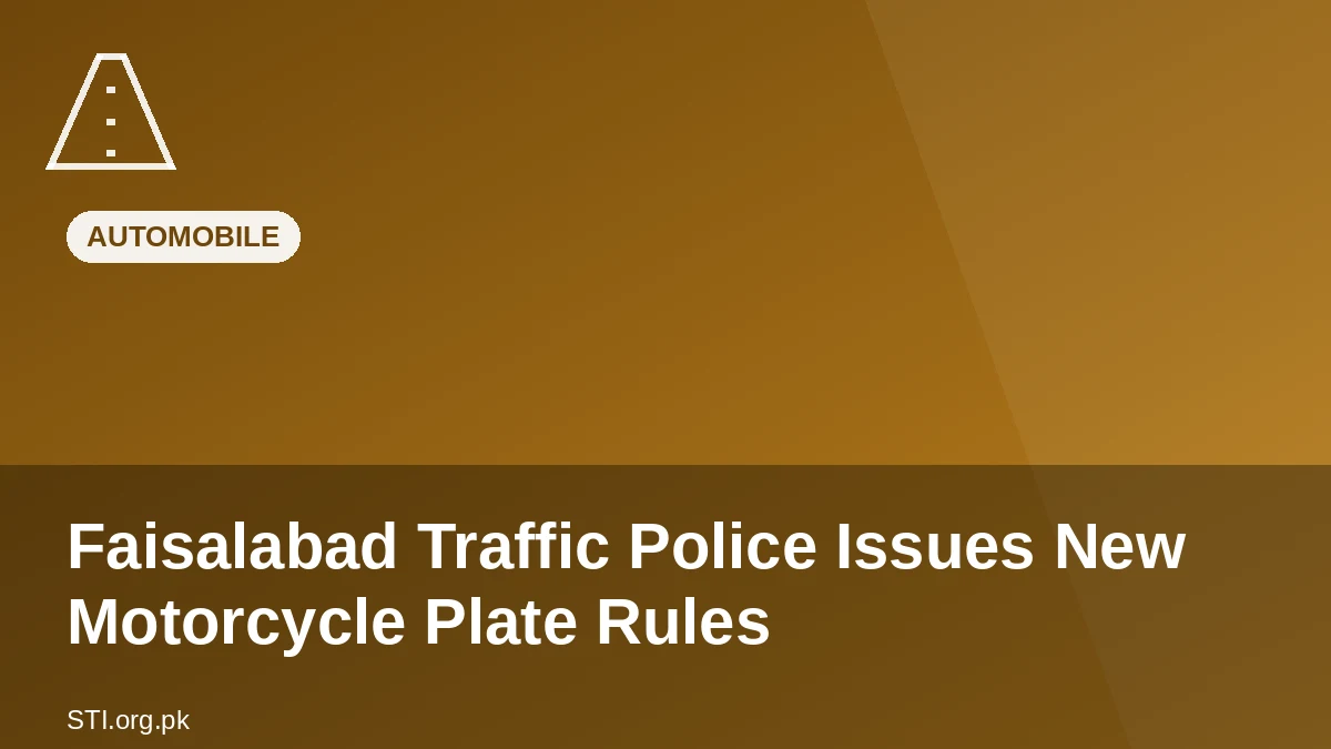 Faisalabad Traffic Police Issues New Motorcycle Plate Rules Faisalabad Traffic Police Issues New Motorcycle Plate Rules
