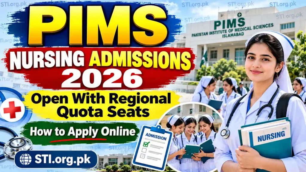 PIMS Islamabad Nursing Admissions 2026 Open With Regional Quota Seats PIMS Islamabad Nursing Admissions 2026 Open With Regional Quota Seats