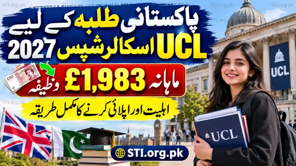 UCL Scholarships 2027 for Pakistani Students Offer £1,983 Monthly Stipend – Eligibility & Apply Online