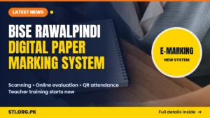 Latest News: BISE Rawalpindi Digital Marking System Launched for 2027 Board Exams