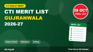 CTI Merit List Gujranwala 2026-27: Final List Date, How to Check and Joining