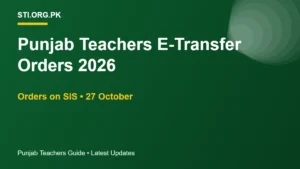 Punjab Teachers E-Transfer Orders 2026: How to Check Your Order on SIS (27 October)