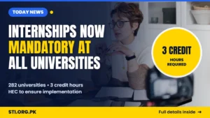 Today News: Mandatory Internships at Universities Across Pakistan Now Carry 3 Credit Hours