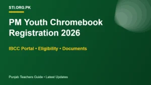 PM Youth Chromebook Registration 2026: Apply at pmychromebooks.ibcc.edu.pk, Eligibility and Documents PM Youth Chromebook Registration 2026: Apply at pmychromebooks.ibcc.edu.pk, Eligibility and Documents