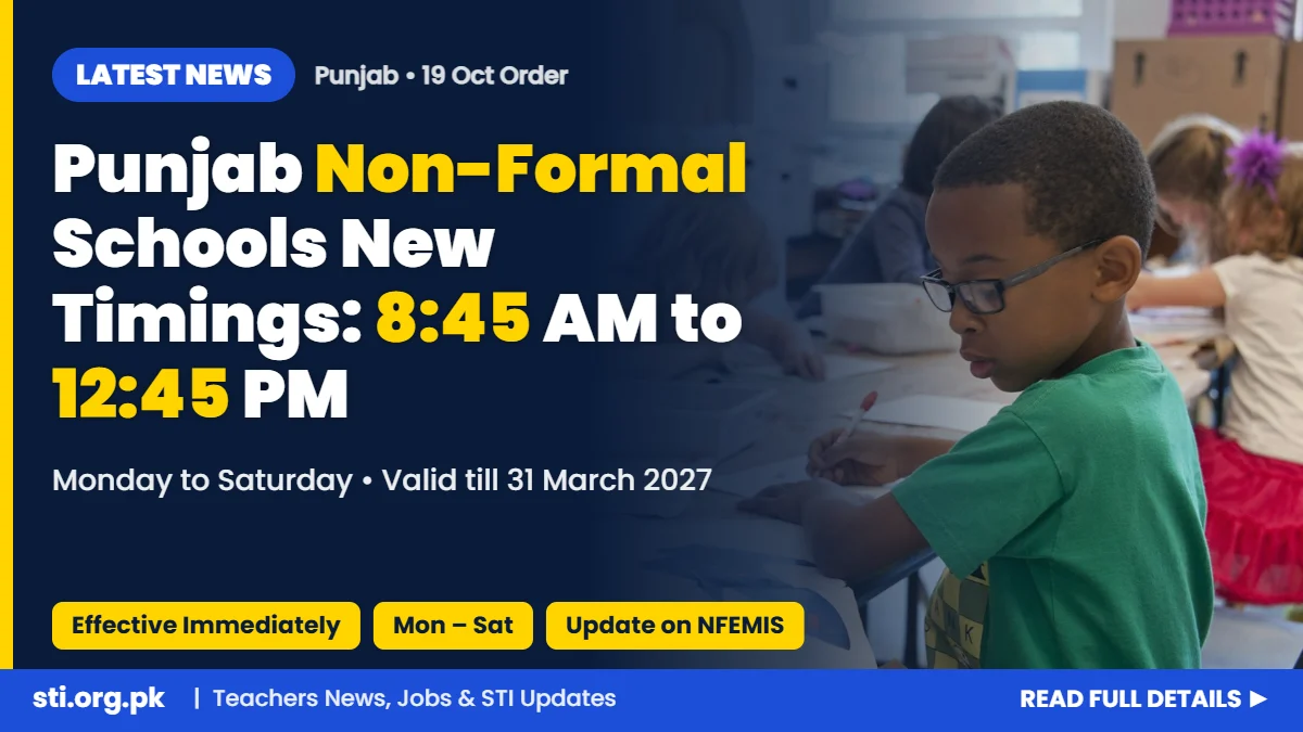 Latest News: Punjab Announces New Non-Formal Schools Timings – 8:45 AM to 12:45 PM Till March 2027 Latest News: Punjab Announces New Non-Formal Schools Timings – 8:45 AM to 12:45 PM Till March 2027