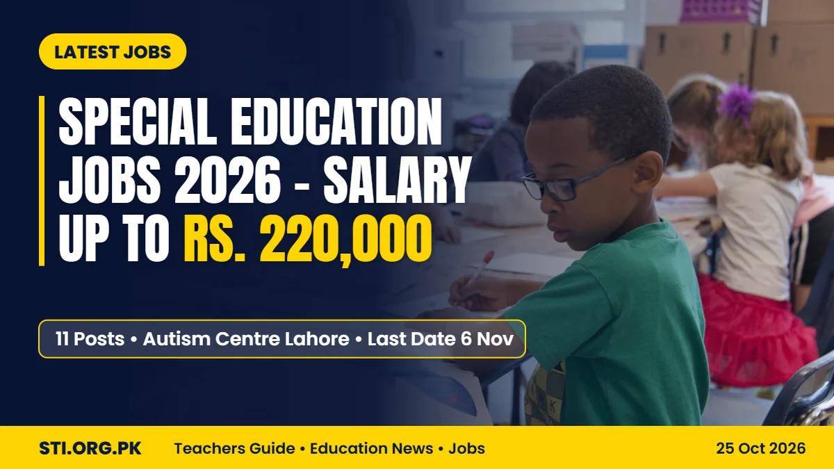 Latest Jobs: Special Education Jobs 2026 at Lahore Autism Centre – Salary Up to Rs. 220,000 Latest Jobs: Special Education Jobs 2026 at Lahore Autism Centre – Salary Up to Rs. 220,000