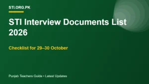 STI Interview Documents List 2026: Complete Checklist for 29–30 October Interviews STI Interview Documents List 2026: Complete Checklist for 29–30 October Interviews